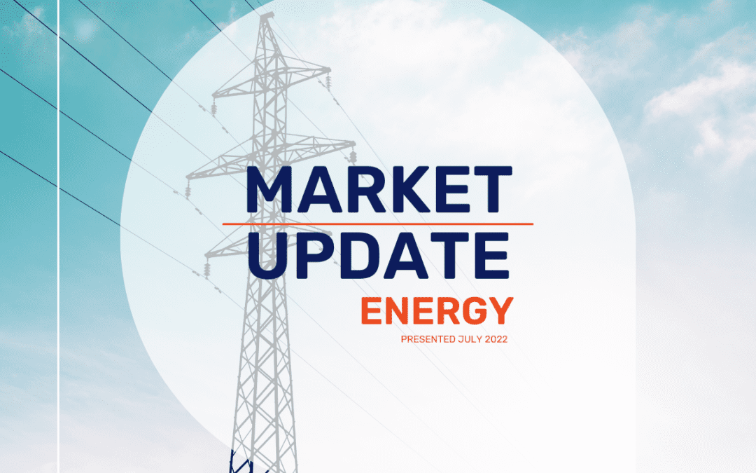 Market Update: Energy July 2022